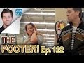 THE POOTER EPISODE 122