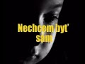 YBA1 - NECHCEM BYŤ SAM