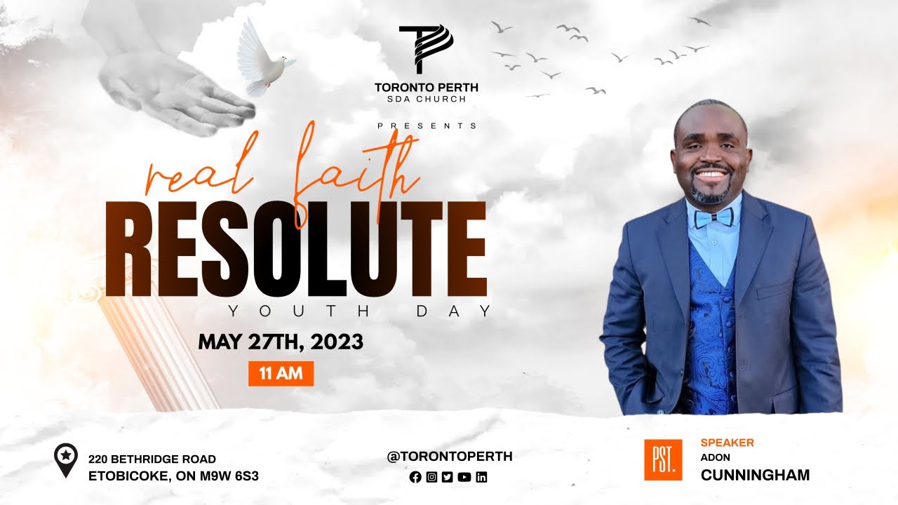 Sabbath, June 10, 2023 | Pastor Adon Cunningham | Real Faith: Resolute