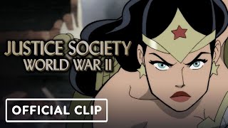 Justice Society: World War II - Official Exclusive Wonder Woman vs Nazis Clip | IGN Fan Fest 2021 by IGN