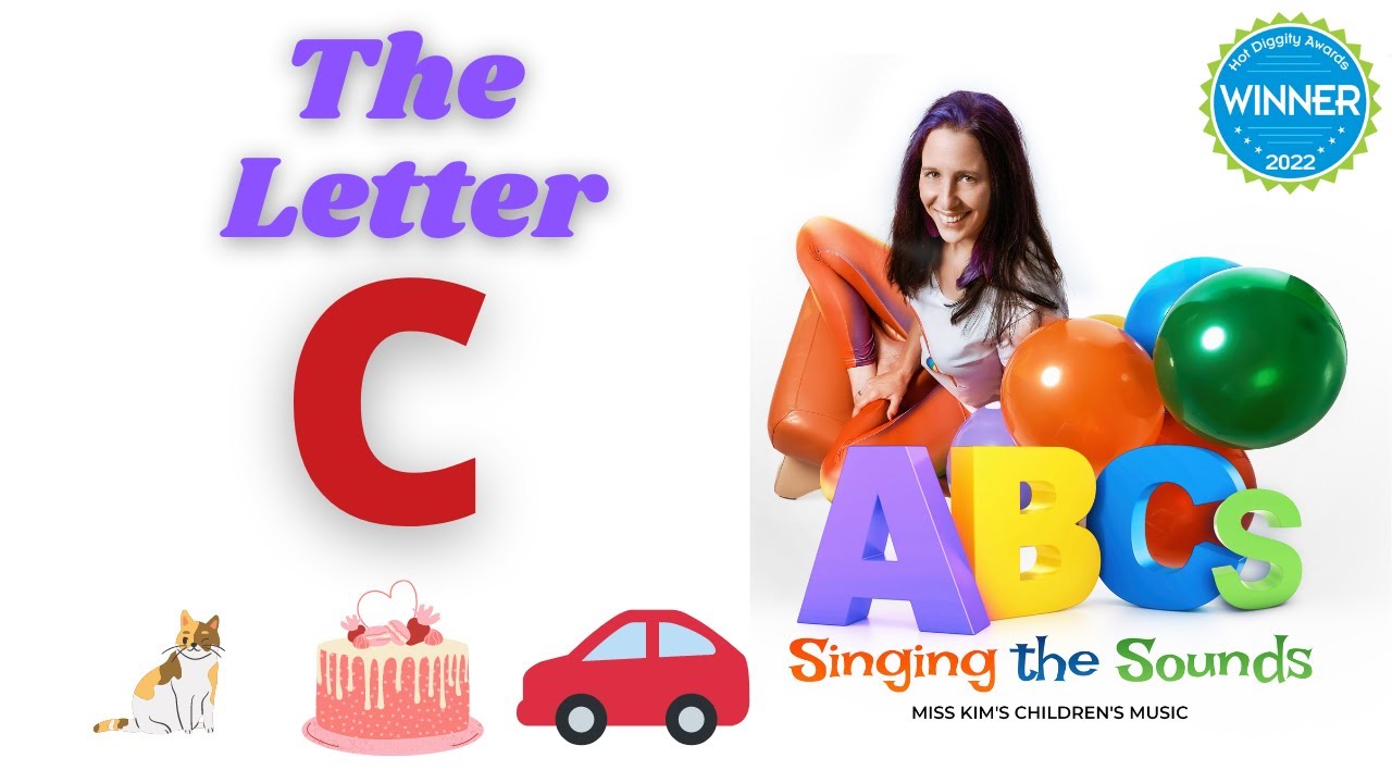 The Letter C - Singing The Sounds (Alphabet Pronunciations)