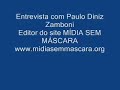 Mídia Sem Máscara ENTREVISTA Paulo Diniz Zamboni Parte I Mídia Sem Máscara ENTREVISTA Paulo Diniz Zamboni Parte I