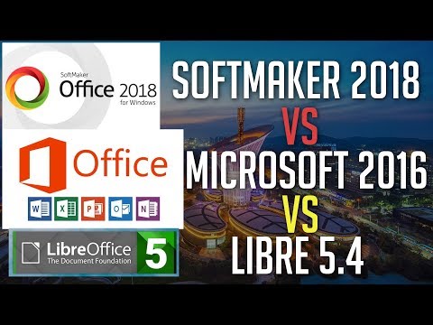 Softmaker Office 2018 vs LibreOffice 5.4 vs Microsoft Office 2016