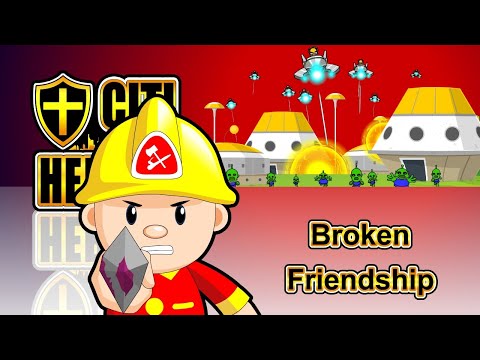 Citi Heroes EP113 "Broken Friendship"