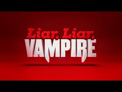Liar, Liar, Vampire - Trailer