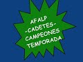 afalp cadetes campeones 07