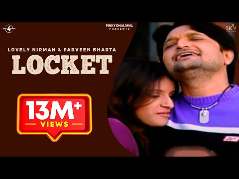 New Punjabi Songs 2012 || Locket || Lovely Nirman & Parveen Bharta || Hit Punjabi Songs