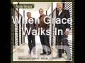 When Grace Walks In by Phillips Craig and Dean