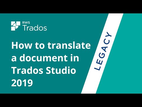 How to translate a document in SDL Trados Studio 2019 translation software