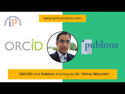 ORCID and Publons training by Dr. Dhiraj Nikumbh