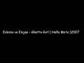 Eskimo vs Emjae - Ghetto Girl ( Hello Moto )2007