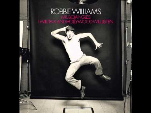 music4thesoul1980 - ROBBIE WILLIAMS LYRICS: I wouldn't be so alone If they knew my name in every home Kevin Spacey would call on the phone But I'd be too busy Come back to the o...