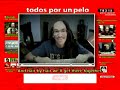 Todos Por Un Pelo - Everyone for a hair