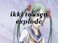 AMV ikki tousen explode ( remak )