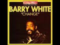 Barry White - Change