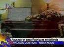 Acusada en caso Rodríguez se defiende