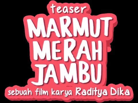 Teaser 2 film Marmut Merah Jambu