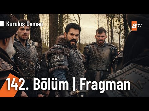 Kuruluş Osman 142. Bölüm Fragmanı                                                                                                                                                                                                                         