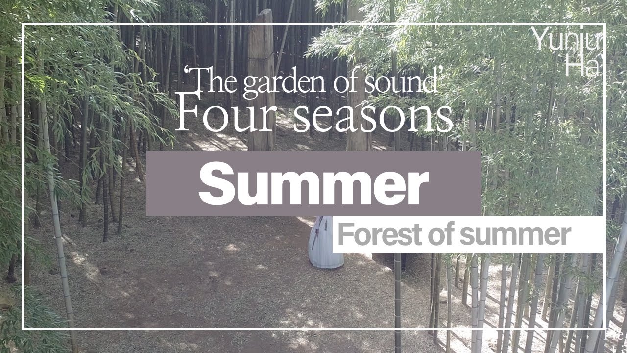 [ENJOY K-ARTs] Garden of Sound - Summer 'Forest of summer' (…