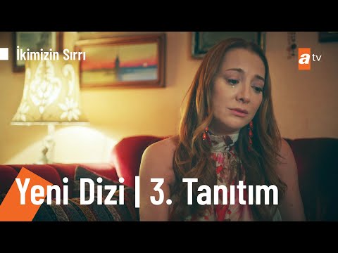 İkimizin Sırrı 3. Tanıtım                                                                                                                                                                                                                                 