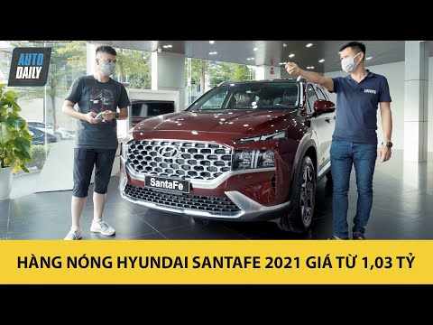 Trải nghiệm nhanh HÀNG NÓNG Hyundai Santa Fe 2021 vừa về đại lý, giá từ 1,03 tỷ đồng