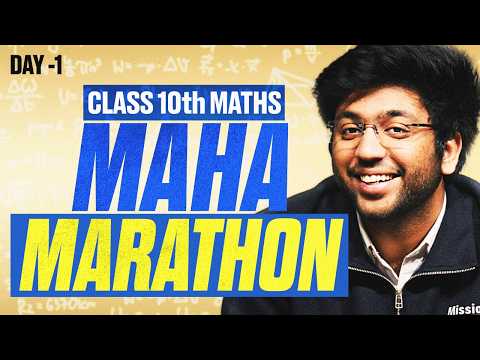 Class 10th Maths Maha Marathons | Day 1 | Shobhit Nirwan