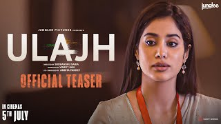 Ulajh  Official Teaser  Janhvi K Gulshan D & R