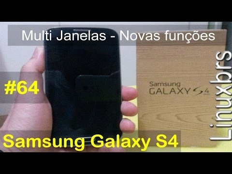 Samsung Galaxy S4 i9505 - Multi Janela - Diferente e mais funcionalidades - PT-BR - Brasil