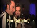 Pete Tong and Oakenfold at Prive
