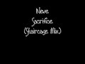 Neve - Sacrifice (Staircase Remix)