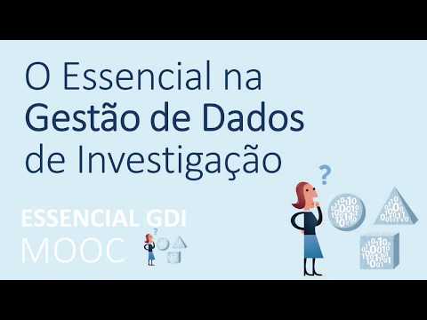 MOOC “O Essencial da Gestão de Dados de Investigação”: curso disponível na plataforma NAU