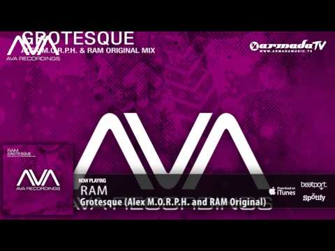 RAM - Grotesque (Alex M.O.R.P.H. and RAM Original Mix)