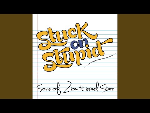 Stuck on Stupid