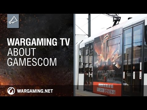 Wargaming TV about Gamescom 