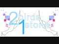 2 Birds 1 Stone \"No way out\"