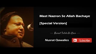 Mast Nazron Se Allah Bachaye By Nusrat Qawalies