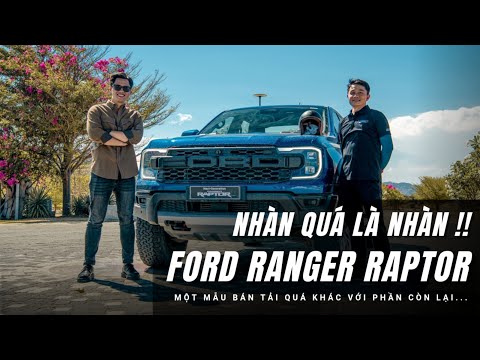 Cầm lái Ford Ranger Raptor 2023: Xe cho Bố nhưng nếu lái thì Mẹ vẫn vui...? |XEHAY.VN|