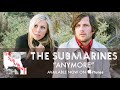 Anymore (2011) (Song) by The Submarines