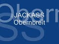 JACKASS Obernbreit