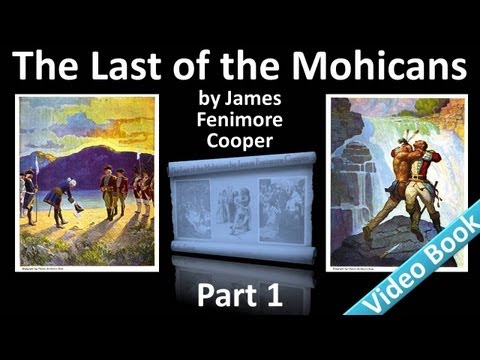 Part 1 - The Last of the Mohicans Audiobook by James Fenimore Cooper (Chs 01-05)