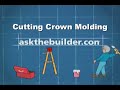 Cutting Crown Molding