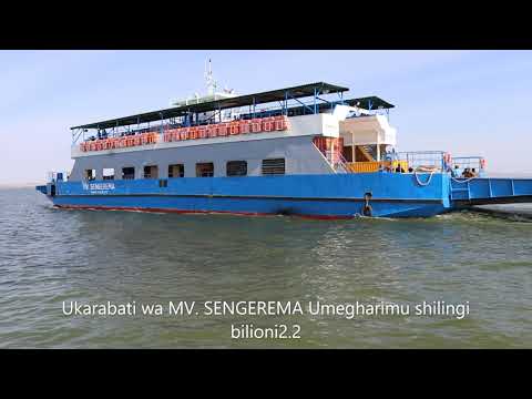 BILIONI 2.9 ZAKARABATI VIVUKO VYA MV. SENGEREMA NA MV. TEGEMEO
