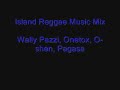 Island reggae Mix (Oshen, Onetox, Wally Pazzi)
