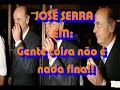 O CATARRO DE JOSÉ SERRA
