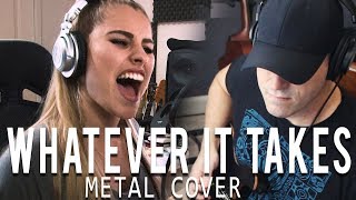 Whatever It Takes - Imagine Dragons Metal Cover