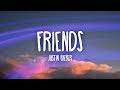 Justin Bieber - Friends (Lyrics / Lyric Video) ft. Bloodpop