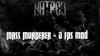Mass Murderer - A FPS Mod for Hatred