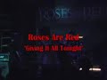 Roses Are Red - "Giving It All Tonight"