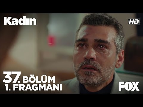 Kadın 37. Bölüm Fragmanı                                                                                                                                                                                                                                  