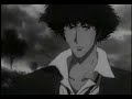 Cowboy Bebop - Desperado Cowboy Bebop - Desperado